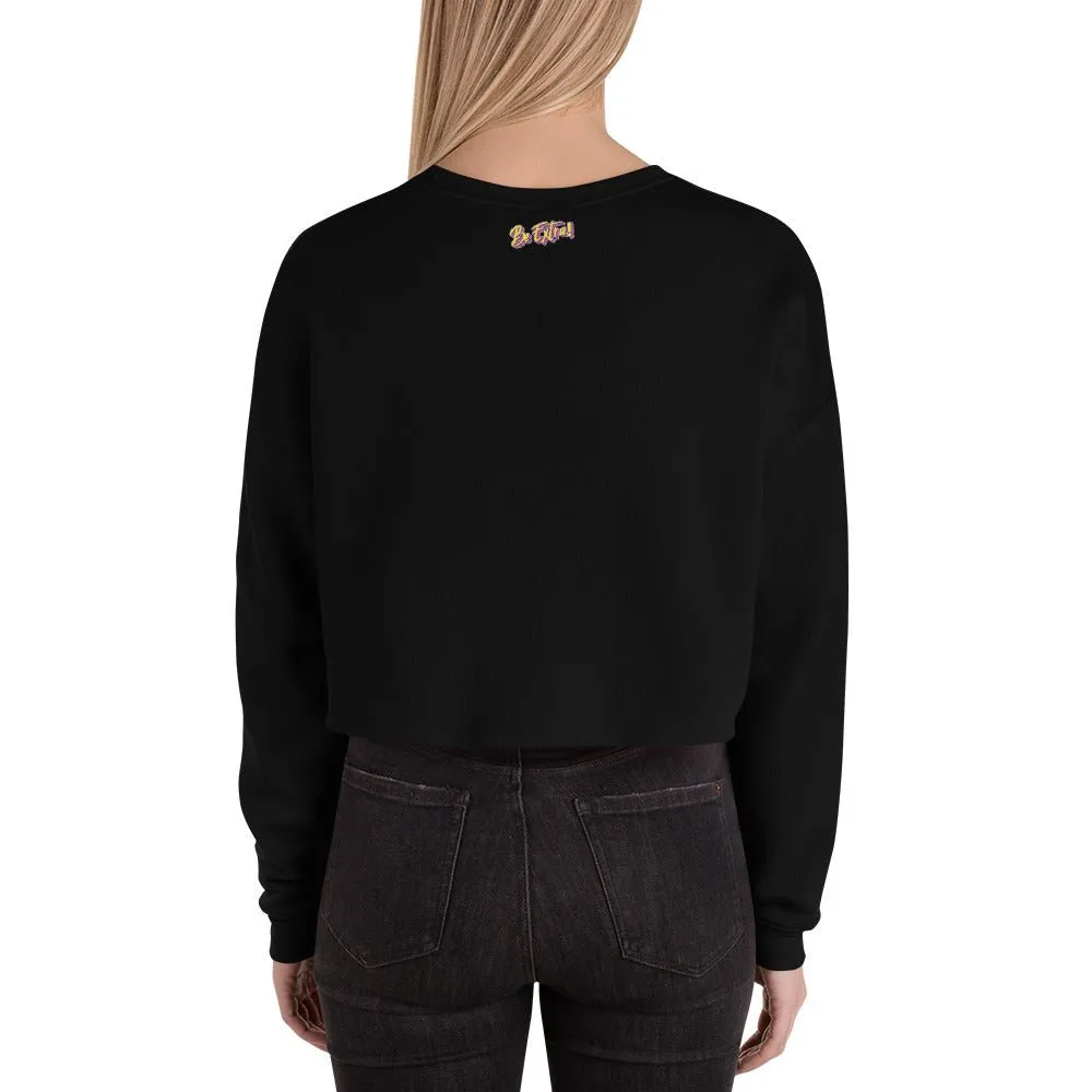 Be Extra Fall Crop Sweatshirt